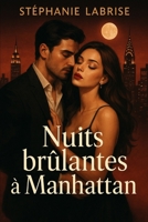 Nuits brûlantes à Manhattan (French Edition) B0FDX2ZG3J Book Cover