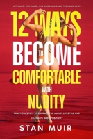 12 Ways to Become Comfortable with Nudity (Nudism) B08GRNDWWR Book Cover