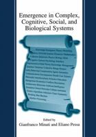 Emergence in Complex Cognitive, Social and Biological Systems 146135224X Book Cover