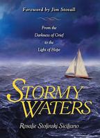 Stormy Waters: From the Darkness of Grief to the Light of Hope 1934812501 Book Cover