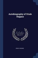 Autobiography of Uriah Hagans 1020034483 Book Cover