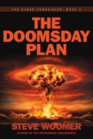 The Doomsday Plan (The Sager Chronicles) 1637847319 Book Cover
