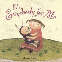 The Somebody for Me 0735823235 Book Cover
