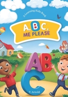 A B C me please.: An alphabet book for kids. B0C9S1V9Z1 Book Cover