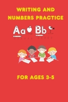 Writing and Numbers Practice ages 3-5 B0CVXJSDS2 Book Cover