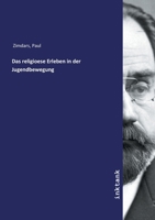 Das religioese Erleben in der Jugendbewegung (German Edition) 3750114714 Book Cover