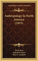 Anthropology in North America 1021519863 Book Cover