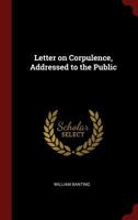 Letter on Corpulence, Addressed to the Public 1015457827 Book Cover