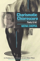 Charismatic Chiaroscuro: Poetry and Art 0993861342 Book Cover