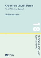 Griechische visuelle Poesie; Von der Antike bis zur Gegenwart 3631674236 Book Cover