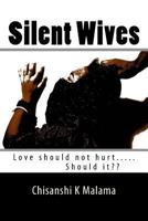 Silent Wives 1494296349 Book Cover