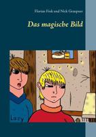 Das magische Bild 3748159110 Book Cover