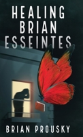 Healing Brian Esseintes 4824155576 Book Cover