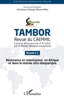 Résistance et colonisation en Afrique et dans le monde afro-diasporique (Revue Tambor) (French Edition) 2343146632 Book Cover