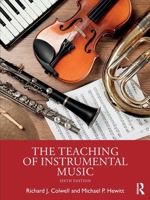 The Teaching of Instrumental Music 1032524987 Book Cover