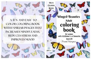 Winged Beauties: Adult coloring book for women with Alzheimer's or Dementia (Butterflies) 1965118038 Book Cover