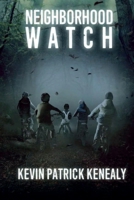 Neighborhood Watch B0B1MH5N41 Book Cover