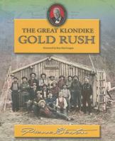 The Great Klondike Gold Rush (History for Young Canadians) 1897252056 Book Cover