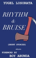 Rhythm and Bruise 9359208329 Book Cover