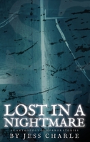 Lost in a Nightmare 1737681919 Book Cover