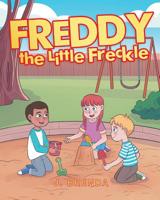 Freddy the Little Freckle 1633387976 Book Cover