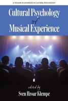 Cultural Psychology of Musical Experience 168123484X Book Cover