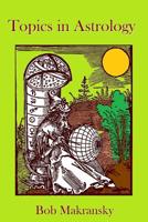 Topics in Astrology 0967731550 Book Cover