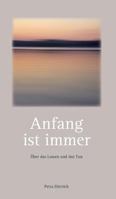 Anfang Ist Immer 395529028X Book Cover