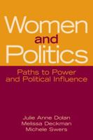 Women and Politics: Paths to Power and Political Influence 0131505459 Book Cover