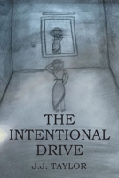 The Intentional Drive B0CJB35K1R Book Cover
