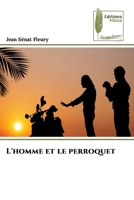 L'homme et le perroquet 6204962671 Book Cover