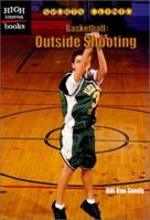 Basketball: Outside Shooting 0516233637 Book Cover