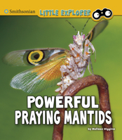 Powerful Praying Mantids 1977117902 Book Cover