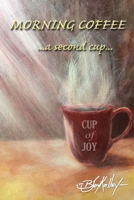 Morning Coffee #2 1329922220 Book Cover