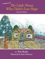 The Little House Who Didn't Lose Hope Second Edition 1950768198 Book Cover