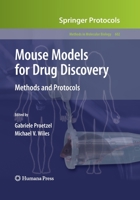 Mouse Models for Drug Discovery: Methods and Protocols 1607610574 Book Cover