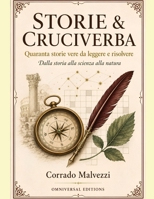 Storie & Cruciverba: Quaranta storie vere da leggere e risolvere (Italian Edition) B0H7QHKP85 Book Cover