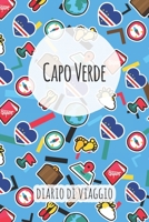 Capo Verde Diario di Viaggio: Pianificatore di viaggio I Pianificatore di viaggio su strada I Diario a griglia a punti I taccuino I Diario tascabile I Regalo per Backpacker (Italian Edition) 1658842634 Book Cover