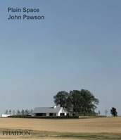 John Pawson Plain Space: Plain Space 0714857483 Book Cover