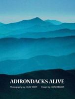 Adirondacks Alive 0977849007 Book Cover