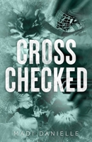 Cross Checked B0CWCC5DZT Book Cover