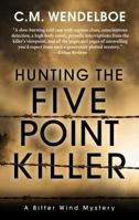 Hunting the Five Point Killer 1645990222 Book Cover