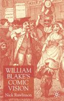 William Blake's Comic Vision 0333745655 Book Cover
