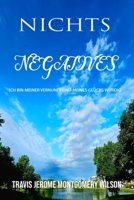 Nichts Negatives: Ich bin meiner Vernunft und meines Glücks würdig B0F6YK1MND Book Cover