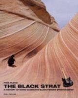 Pink Floyd: The Black Strat: A History of David Gilmour's Black Fender Stratocaster 1423445597 Book Cover