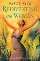 Reinventing the Woman 0684853418 Book Cover