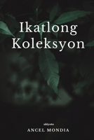 Ikatlong Koleksyon (Tagalog Edition) B0CRCJ5KLT Book Cover
