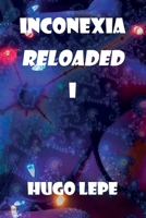 Inconexia Reloaded I 9566136056 Book Cover