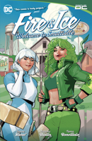 Fire & Ice: Welcome to Smallville 177952739X Book Cover