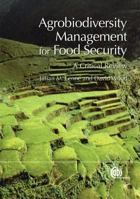 Agrobiodiversity Management for Food Security: A Critical Review 1845937619 Book Cover